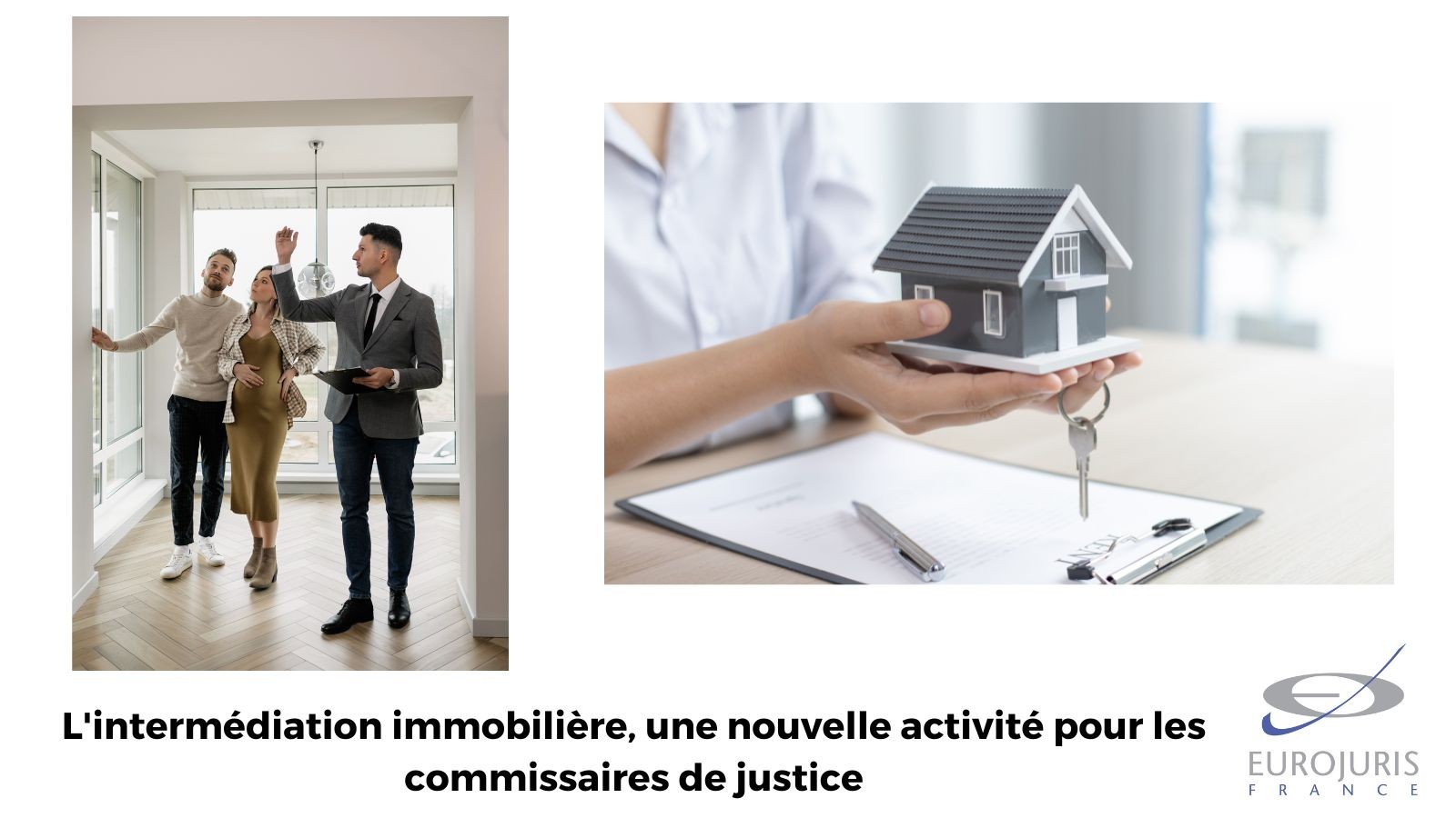 Intermédiation immobilière par les commissaires de justice