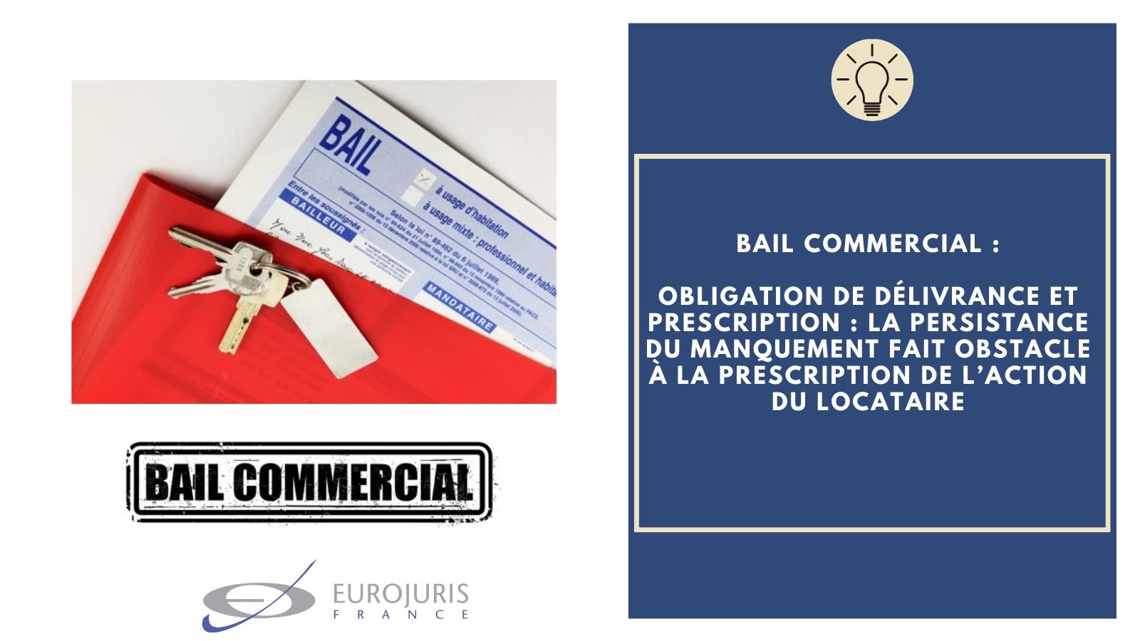 Bail commercial obligation de délivrance et prescription