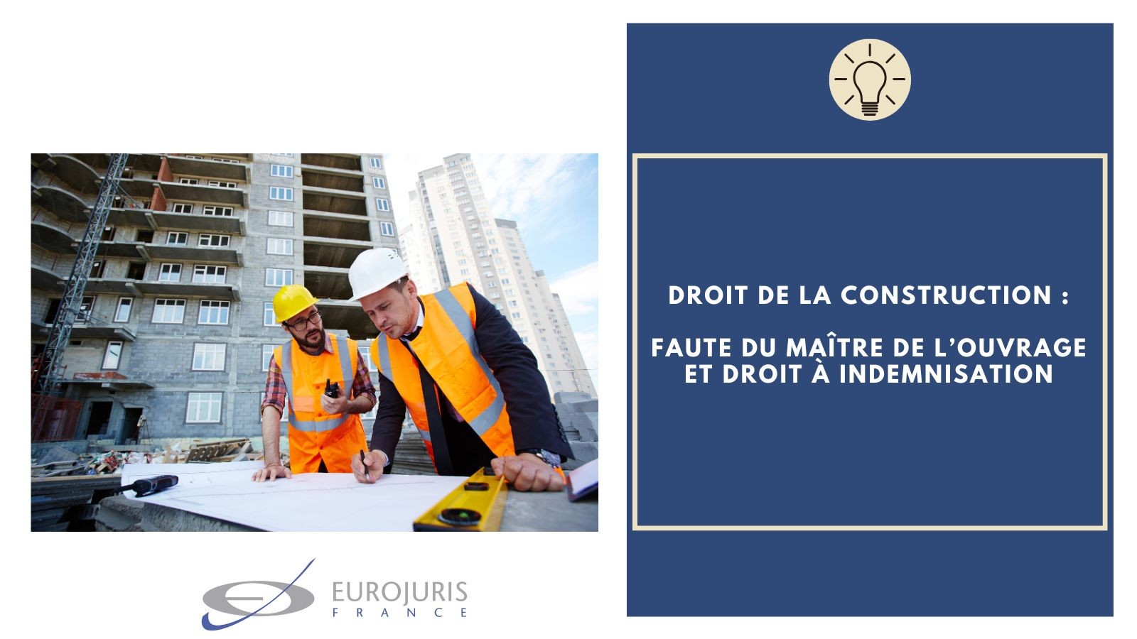 Faute du maitre d'ouvrage et indemnisation