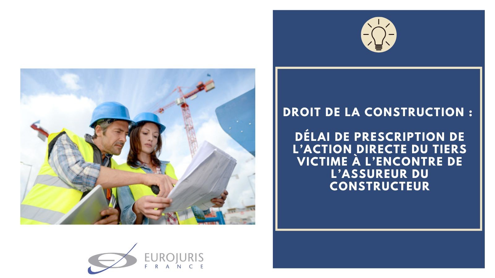 Prescription action directe contre assureur constructeur