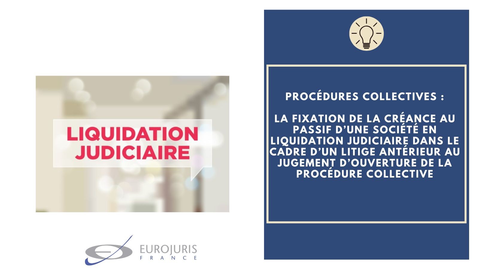 Procédures collectives et fixation créance passif société liquidation judiciaire