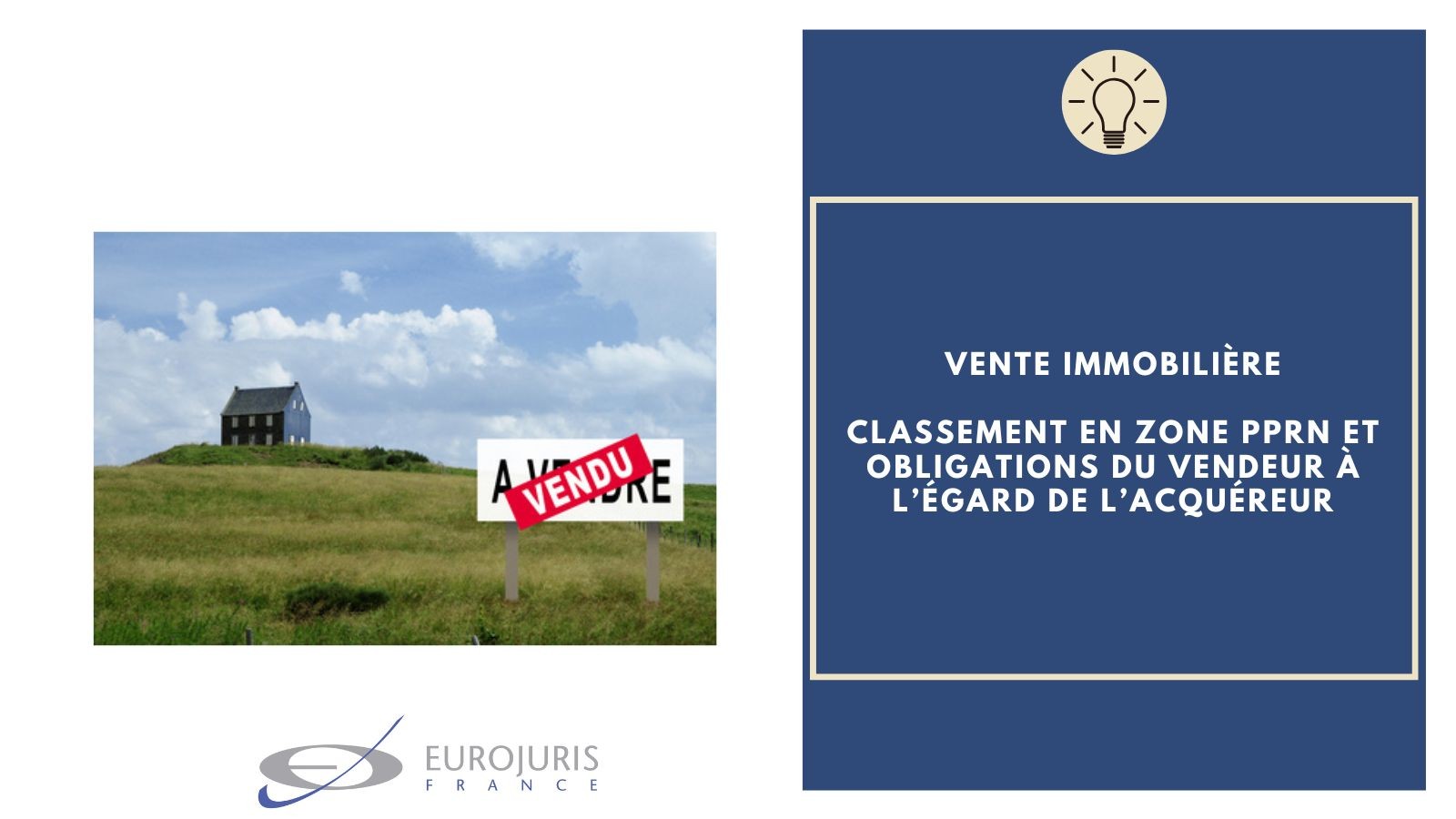 Vente et classement en zone PPRN