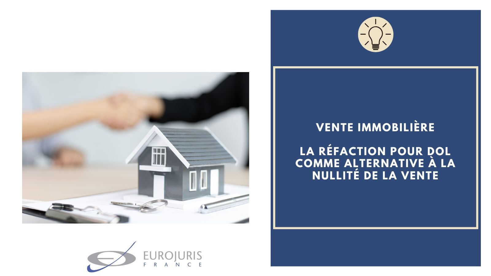 Vente immobilière et réfaction pour dol