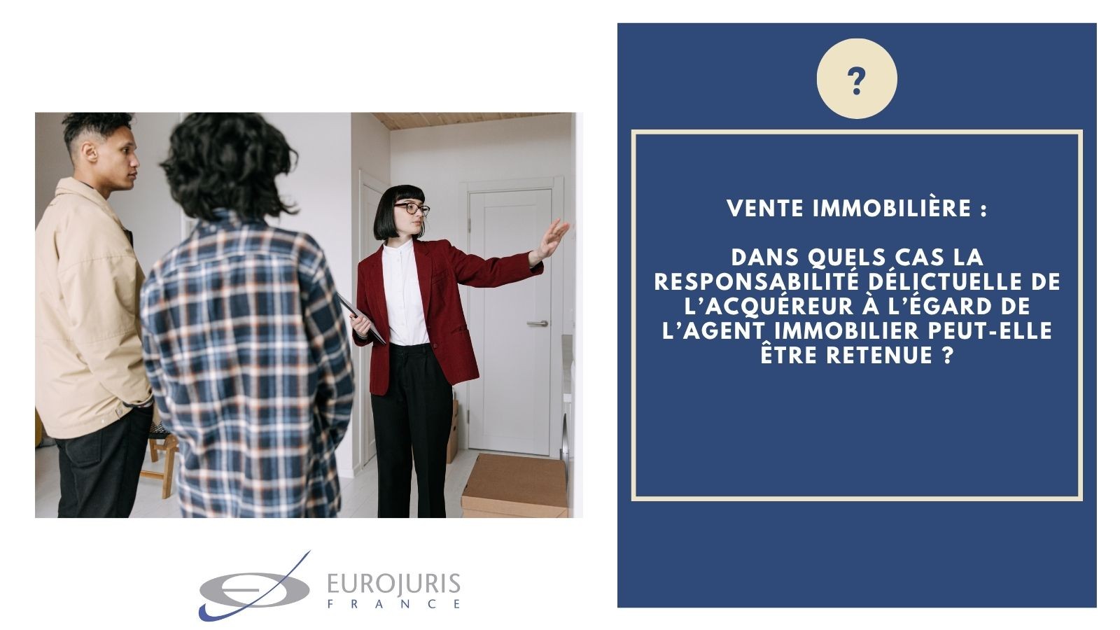 Vente immobilière et responsabilité de l'acquéreur